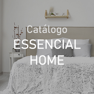 Catálogo / Essencial Home